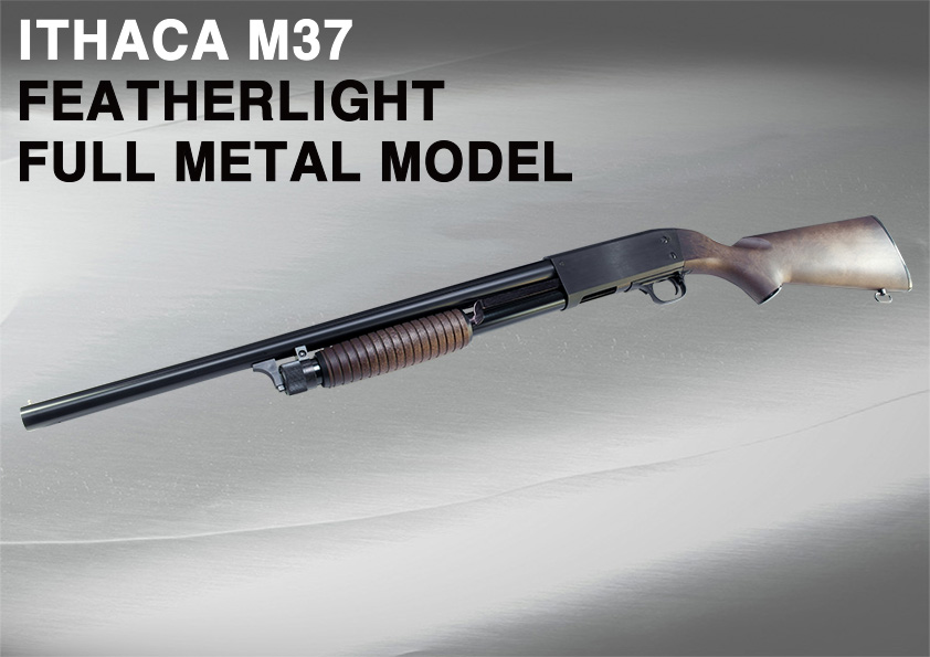 ITHACA M37 FEATHERLIGHT FULL METAL